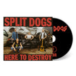 Laden Sie das Bild in den Galerie-Viewer, Here to Destroy CD by Split Dogs on Venn Records at Oi Oi The Shop