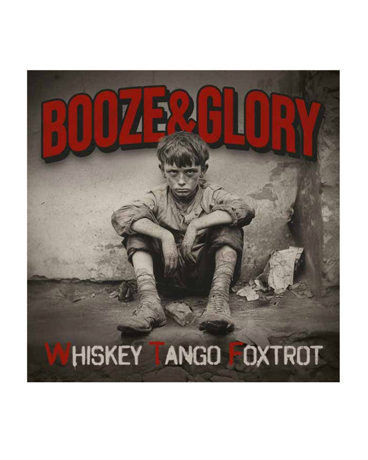 Whiskey Tango Foxtrot CD and LP by Booze & Glory at Oi Oi The Shop