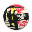 Load image into Gallery viewer, Killing Joke giant pin badge by Tape Deck Art at Oi Oi The Shop
