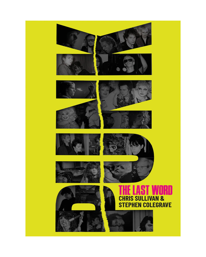 Punk: The Last Word book by Chris Sullivan & Stephen Colegrave for Omnibus Press at Oi Oi The Shop