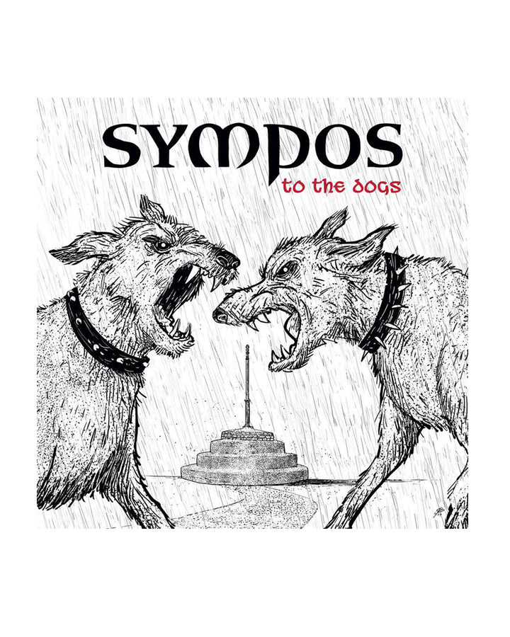 To The Dogs LP by Sympos for Distro-y Records at Oi Oi The Shop