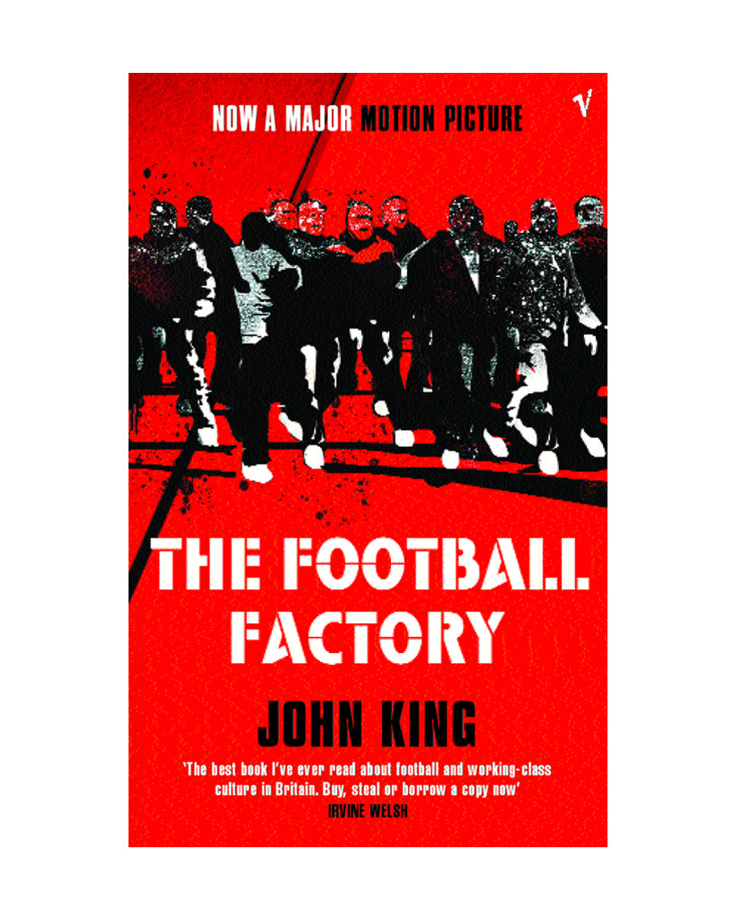 The Football Factory book by John King   for Vintage Books at Oi Oi The Shop