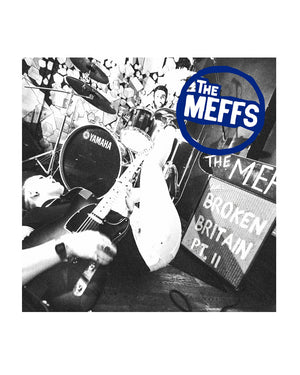 Broken Britain pt. II CD EP by The Meffs from Bottle To The Ground at Oi Oi The Shop