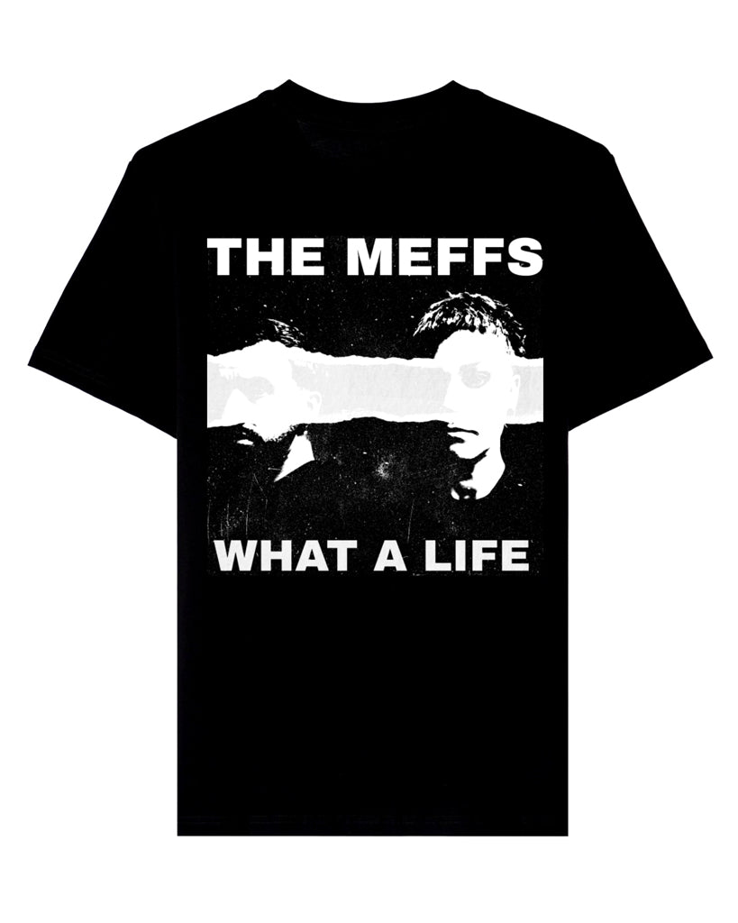 What a Life black t-shirt from The Meffs at Oi Oi The Shop