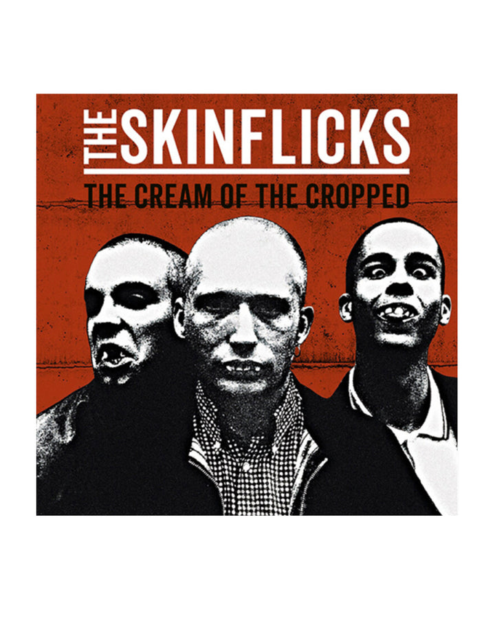 The Cream of the Cropped CD and LP by The Skinflicks at Oi Oi The Shop