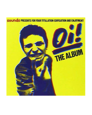 Oi! The Album by Various Artists at Oi Oi The Shop